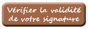 Vérifier la validité de votre signature